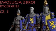 Ewolucja Zbroi Rycerskiej cz. 3 (Lata 1300-1340) - Historia Na Szybko