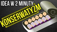 Konserwatyzm | Idea w 2 minuty