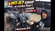 MT-07 SWAP w Lucky Star! LEGION wjeżdża  | Mechanic ATV  #atv #quad #atvriders