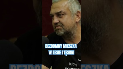 BEZDOMNY MIESZKA W LESIE I PIJE DENATURAT: JESTEM MIĘCZAK