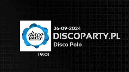 DISCOPARTYPL - 26-09-2024 - Dżingle, Spoty