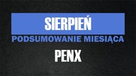PENX | YURKOSKY | PODSUMOWANIE SIERPNIA 2016