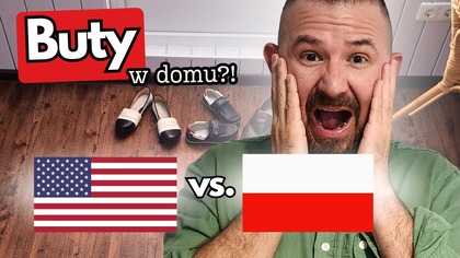Dlaczego Amerykanie chodzą w butach po domu? Polska vs USA