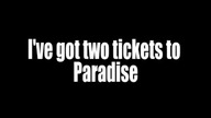 Eddie Money- Two Tickets To Paradise (Tekst)