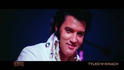 EPiC: Elvis Presley in Concert - w kinach od 27 lutego.