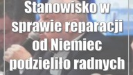 Stanowisko w sprawie reparacji od Niemiec podzieliło radnych