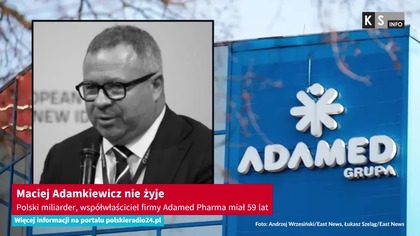 Maciej Adamkiewicz nie żyje [KS Info]