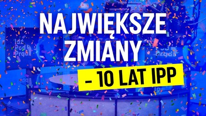 Największe zmiany #10latIPPTV | Którędy Do Nieba