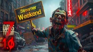 7 Days to Die 1. 0 | DOSTAŁEM SIĘ NA STREAMER WEEKEND!