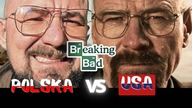 Gdyby Breaking Bad Było w Polsce...