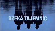 Rzeka tajemпic (2003) [Lektor PL] 