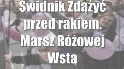 Świdnik: Zdążyć przed rakiem.  Marsz Różowej Wstążeczki z Wąsem