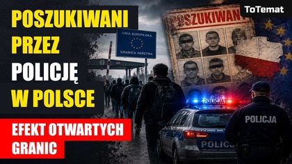 Poszukiwani przez Policję w Polsce | Efekty otwartych granic