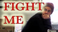Fight Me Prank #3 Tom Mabe