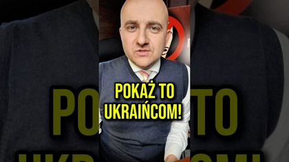 Pokaż to Ukraińcom!