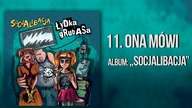 Łydka Grubasa - Ona mówi | Socjalibacja (2020)