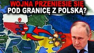 ROSJA CHCE ZAJĄĆ ZACHÓD UKRAINY? - możliwa blokada dostaw broni (WOJNA UKRAINA - ROSJA)