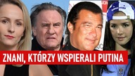 Przyjaciele Putina - te gwiazdy wspierały rosyjskiego prezydenta.  Czy zmieniły zdanie?