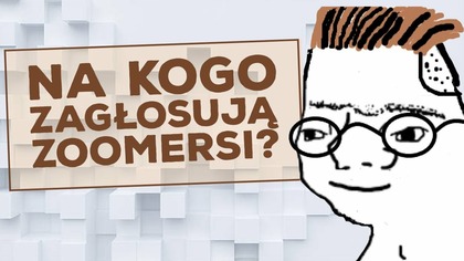 Na kogo zagłosuje pokolenie Zoomerów?