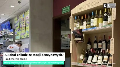Alkohol zniknie ze stacji benzynowych? Rząd zmienia zdanie [KS Meteo & Business]