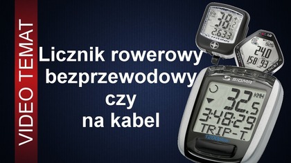 Jaki licznik rowerowy wybrać - przewodowy czy bezprzewodowy