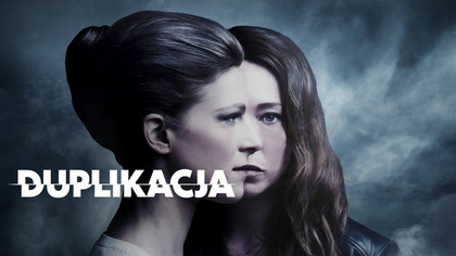 Duplikacja (2017) 