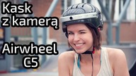 Airwheel C5 - Kask z kamerą.  Recenzja i przykładowe video