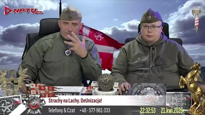 Strachy na Lachy! Wt, 21. 4. 2026r.  W.  Olszański, M.  Osadowski Rodacy Kamraci NPTV.pl