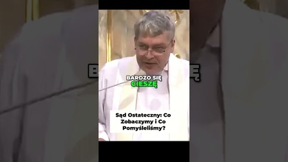 Sąd Ostateczny Co Zobaczymy i Co Pomyśleliśmy #pawlukiewicz