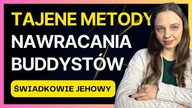 Buddysta u drzwi - jak reagują Świadkowie Jehowy? Utajnione procedury - 388