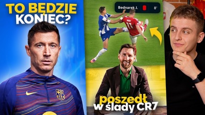 Lewandowski NIE PRZEDŁUŻY KONTRAKTU?! Bednarek WYLECIAŁ z boiska! Messi właścicielem KLUBU!