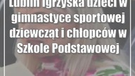 Lublin: Igrzyska dzieci w gimnastyce sportowej dziewcząt i chłopców w S. P nr 39 im.  Szarych Szereg