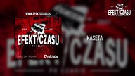01. Efekt Czasu - Kaseta