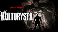 Kulturysta - CreepyPasta [Lektor PL]