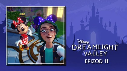  AL: Disney - Dreamlight Valley  epizod 11