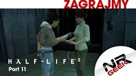 Half-Life 2 Part 11 (oczekiwania E3 2018) - Zagrajmy