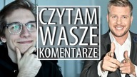 Jak wyplątać się z każdej głupiej wypowiedzi? Czytam Wasze Komentarze.