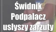 Świdnik: Podpalacz usłyszy zarzuty