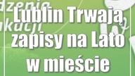 Lublin: Trwają zapisy na Lato w mieście 2023