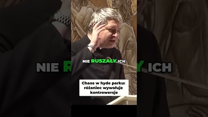 Chaos w Hyde Parku Różaniec Wywołuje Controversje #pawlukiewicz