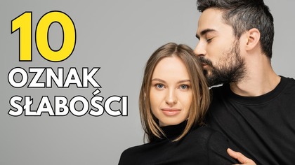 Dekalog Przegrywa: Tak Kobiety Rozpoznają Słabych Facetów | Twierdza Kaleba, nr 4