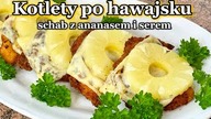 Znudziły Ci się zwykłe kotlety schabowe? Spróbuj wersji po hawajsku z żółtym serem i ananasem! 