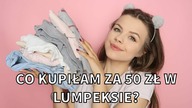 CO kupiłam za 50 ZŁ w LUMPEKSIE?! - HAUL
