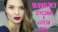 Ulubieńcy Stycznia & Lutego 2016