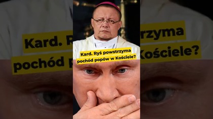 Kard.  Ryś powstrzyma pochód popów w Kościele?  #Polska #Kościołkatolicki #polityka #Rosja