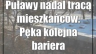 Puławy nadal tracą mieszkańców.  Pęka kolejna bariera