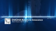 Enigma - Return To Innocence 528 Hz - Akari Aryaca Remix
