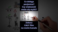 Co dolega tej pacjentce? Czy większość może się mylić? Nie ulegaj sugestiom innych osób!
