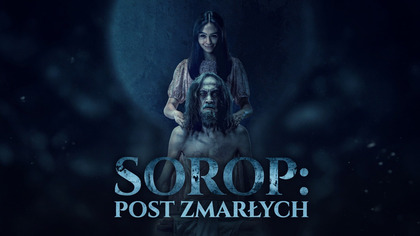 Sorop: Post zmarłych (2024) 