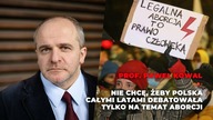 Prof.  Kowal: Nie może być tak, że w sprawie aborcji jedni narzucą drugim w 100% swoje stanowisko